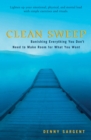 Clean Sweep : Banishing Everything You Don't Need to Make Room for What You Want - eBook