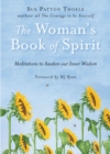 Woman's Book of Spirit : Meditations to Awaken Our Inner Wisdom - eBook