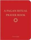 Pagan Ritual Prayer Book - eBook