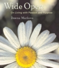WIDE OPEN : On Living With Purpose and Passion - eBook