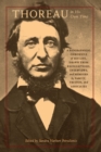 Thoreau in His Own Time : A Biographical Chronicle of His Life, Drawn from Recollections, Interviews, and Memoirs by Family, Friends, and Associates - eBook