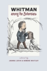 Whitman among the Bohemians - eBook