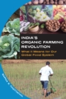 India's Organic Farming Revolution : What It Means for Our Global Food System - eBook