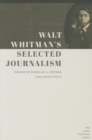 Walt Whitman's Selected Journalism - Book