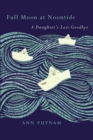 Full Moon at Noontide : A Daughter's Last Goodbye - eBook