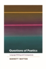 Questions of Poetics : Language Writing and Consequences - Book