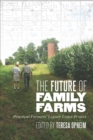The Future of Family Farms : Practical Farmers’ Legacy Letter Project - Book