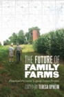 The Future of Family Farms : Practical Farmers' Legacy Letters Project - eBook