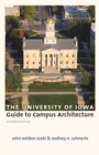 The University of Iowa Guide to Campus Architecture, Second Edition - eBook