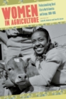 Women in Agriculture : Professionalizing Rural Life in North America and Europe, 1880-1965 - eBook