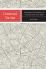 Contested Terrain : Suburban Fiction and U.S. Regionalism, 1945-2020 - eBook