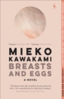 Breasts and Eggs : A Novel - eBook