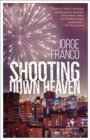 Shooting Down Heaven - eBook