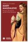 Mary Magdalene : Women, the Church, and the Great Deception - eBook