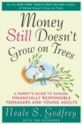 Money Still Doesn't Grow on Trees - eBook