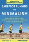 Runner's World Essential Guides: Barefoot Running and Minimalism - eBook
