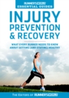 Runner's World Essential Guides: Injury Prevention & Recovery - eBook