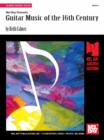 Guitar Music of the 16th Century - eBook