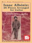 Isaac Albeniz : 26 Pieces Arranged for Guitar - eBook