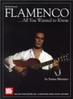 Flamenco : All You Wanted to Know - eBook