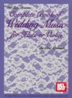 Complete Book of Wedding Music for Flute or Violin - eBook