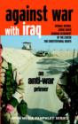 Against War with Iraq - eBook
