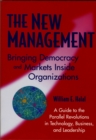 The New Management : Bringing Democracy and Markets Inside Organizations - eBook