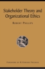 Stakeholder Theory and Organizational Ethics - eBook