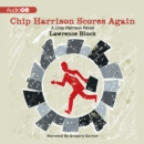 Chip Harrison Scores Again - eAudiobook