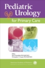 Pediatric Urology for Primary Care - Book