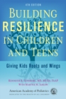 Building Resilience in Children and Teens - eBook