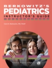 Berkowitz's Pediatrics : Instructor's Guide - Book