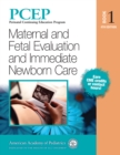 PCEP Book Volume 1: Maternal and Fetal Evaluation and Immediate Newborn Care - Book