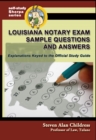 Louisiana Notary Exam Sample Questions and Answers: Explanations Keyed to the Official Study Guide - eBook