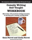 Comedy Writing Self-Taught Workbook: More than 100 Practical Writing Exercises to Develop Your Comedy Writing Skills - Book