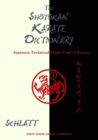 Shotokan Karate Dictionary: Japanese Technical Terms Used in Karate - Book