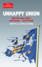 Unhappy Union : How the euro crisis   and Europe   can be fixed - eBook