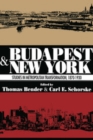 Budapest and New York : Studies in Metropolitan Transformation, 1870-1930 - eBook