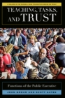 Teaching, Tasks, and Trust : Functions of the Public Executive - eBook