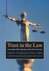 Trust in the Law : Encouraging Public Cooperation with the Police and Courts - eBook