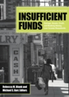 Insufficient Funds : Savings, Assets, Credit, and Banking Among Low-Income Households - eBook