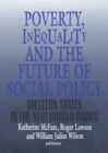Poverty, Inequality, and the Future of Social Policy : Western States in the New World Order - eBook