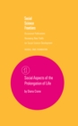 Social Aspects of the Prolongation of Life - eBook
