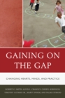 Gaining on the Gap : Changing Hearts, Minds, and Practice - eBook