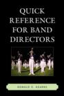 Quick Reference for Band Directors - Book