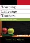 Teaching Language Teachers : Scaffolding Professional Learning - Book