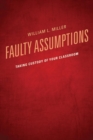 Faulty Assumptions : Taking Custody of Your Classroom - eBook