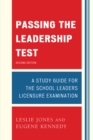 Passing the Leadership Test : Strategies for Success on the Leadership Licensure Exam - Book