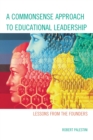 A Commonsense Approach to Educational Leadership - Book