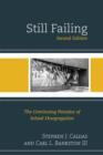 Still Failing : The Continuing Paradox of School Desegregation - Book